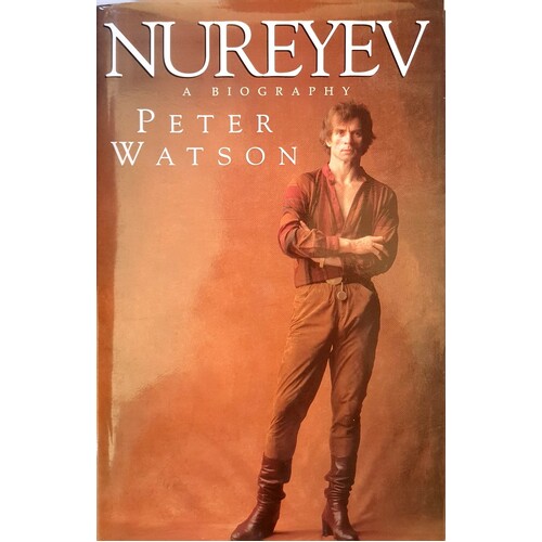 Nureyev. A Biography
