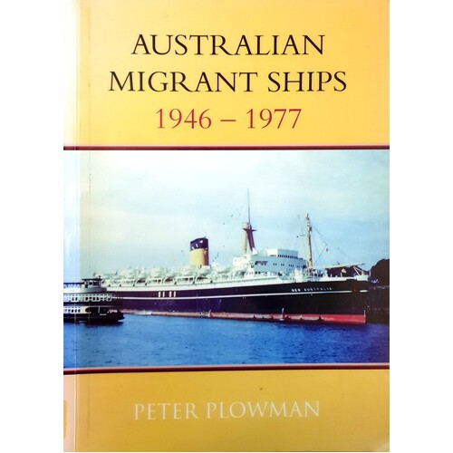 Australian Migrant Ships 1946-1977