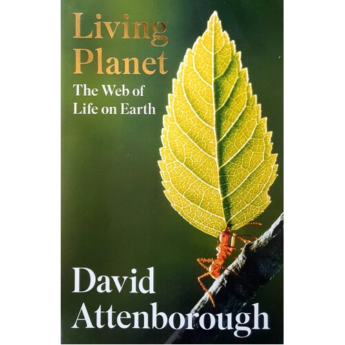 The Living Planet. A Portrait Of The Earth