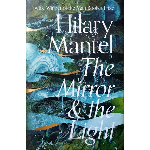 The Mirror And The Light