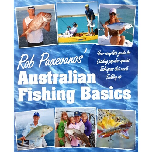 Rob Paxevanos' Australian Fishing Basics