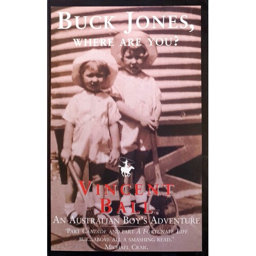Buck Jones, Where Are You. An Australian Boy's Adventure