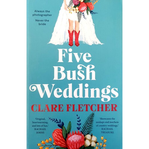 Five Bush Weddings