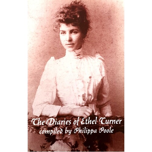 The Diaries Of Ethel Turner