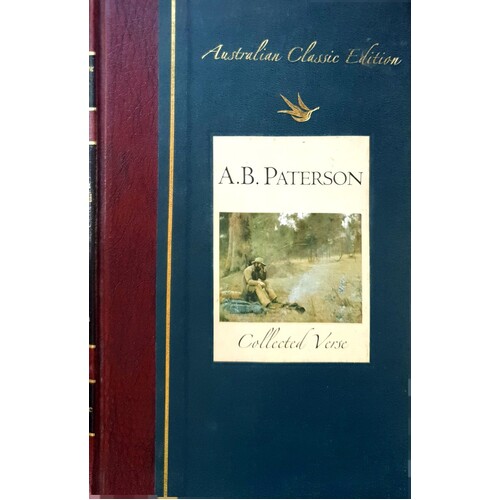 The Collected Verse Of A. B. Paterson