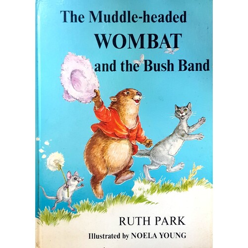 The Muddle Headed Wombat And The Bush Band