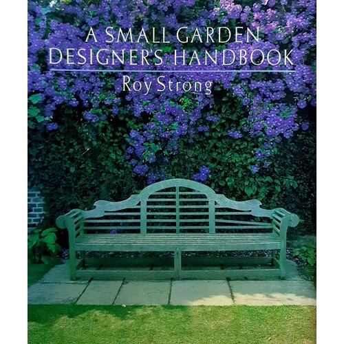 A Small Garden Designer's Handbook