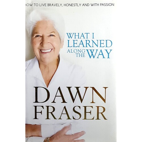 What I Learned Along The Way
