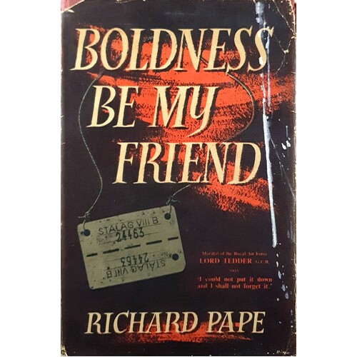 Boldness Be My Friend
