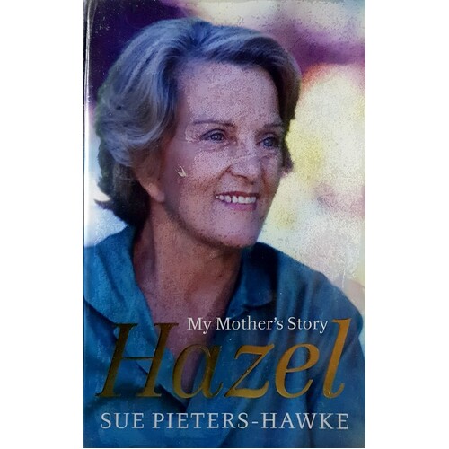 Hazel. My Mother's Story