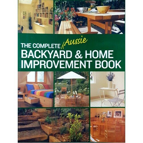 Complete Aussie Backyard And Home Improvement