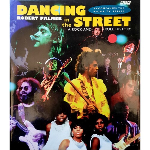 Dancing In The Street. A Rock And Roll History