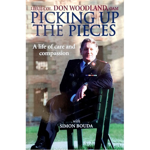 Picking Up The Pieces. A Life Of Care And Compassion