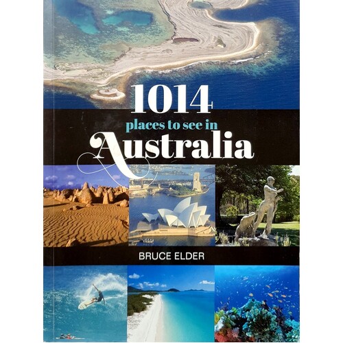 1014 Places To See In Australia