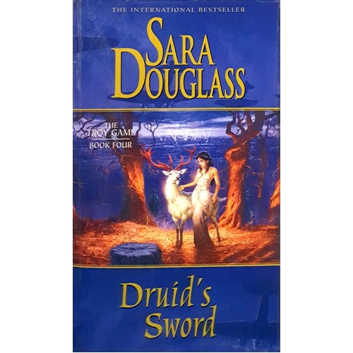Druid's Sword. The Troy Game. Book Four