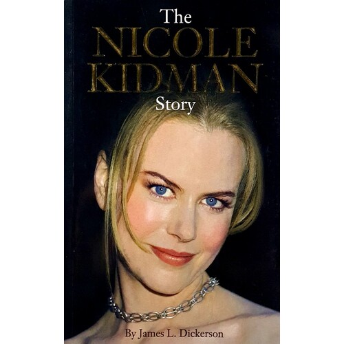 The Nicole Kidman Story