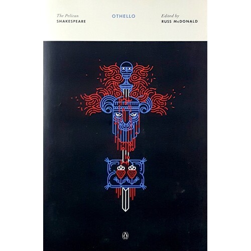 Othello. The Pelican Shakespeare