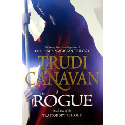The Rogue. Book 2 Of The Traitor Spy