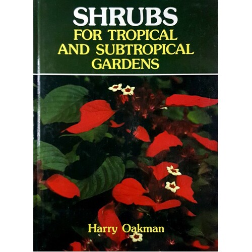 Shrubs For Tropical And Subtropical Gardens