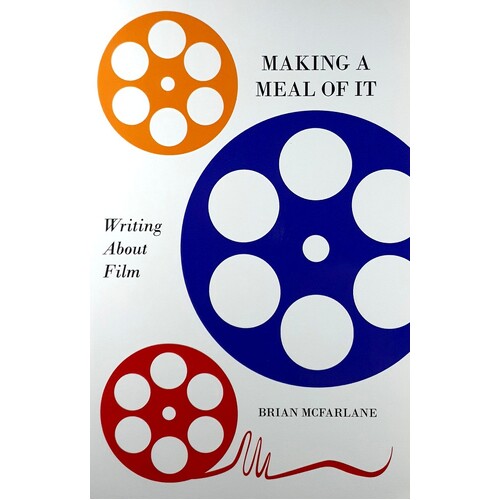 Making A Meal Of It. Writing About Film