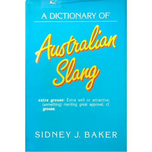 A Dictionary Of Australian Slang
