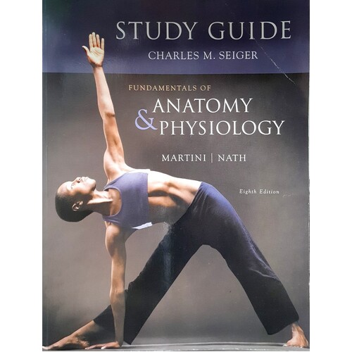 Study Guide For Fundamentals Of Anatomy & Physiology