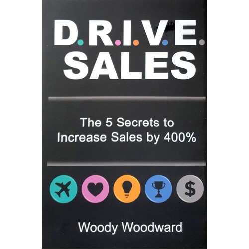 Drive Sales. The 5 Secrets To Increase Your Sales By 400 Percent