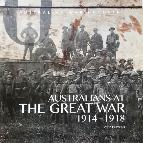 Australians At The Great War 1914-1918