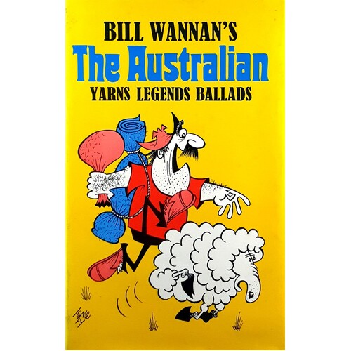 The Australian. Yarns Ballads Legends Traditions