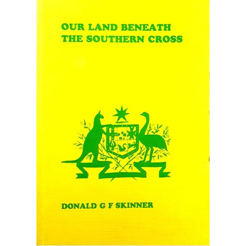 Our Land Beneath The Southern Cross