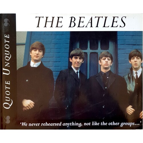 The Beatles. Quote, Unquote