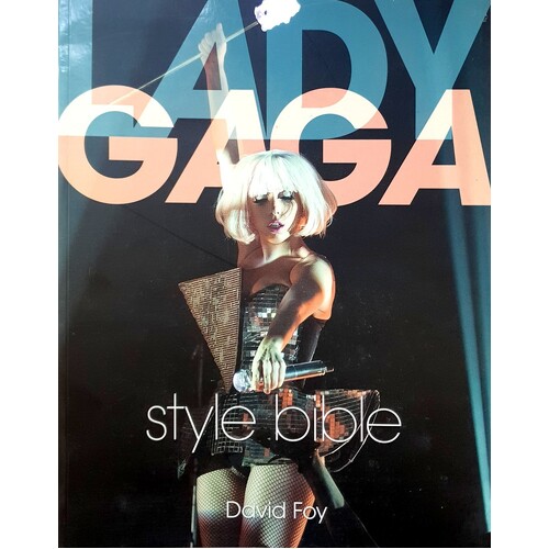 Lady Gaga Style Bible
