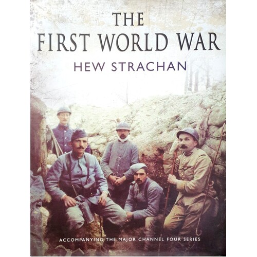 The First World War. A New Illustrated History