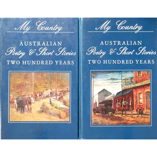 My Country. Australian Poetry And Short Stories. Two Hundred Years. (Volume 1 & 2)