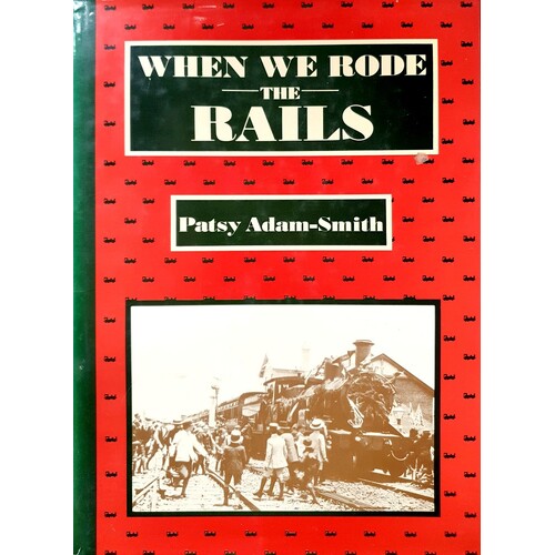When We Rode The Rails