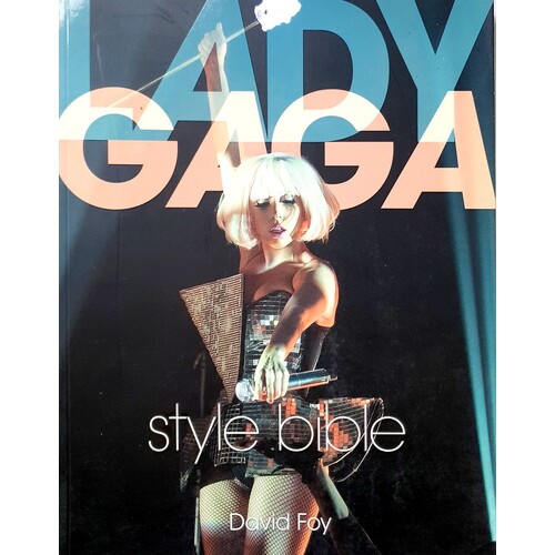 Lady Gaga Style Bible