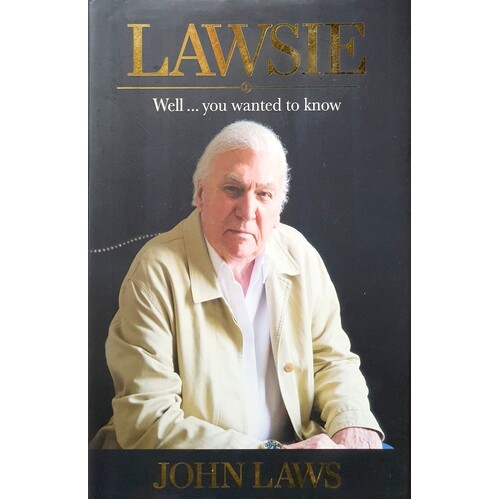 Lawsie. Well...You Wanted To Know
