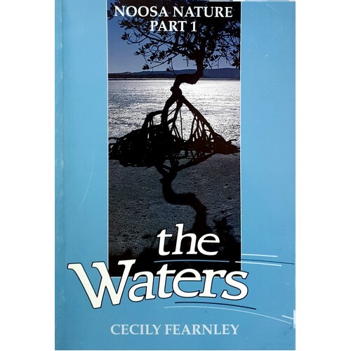 Noosa Nature. Part 1. The Waters