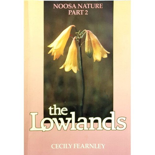 The Lowlands. Noosa Nature Part 2