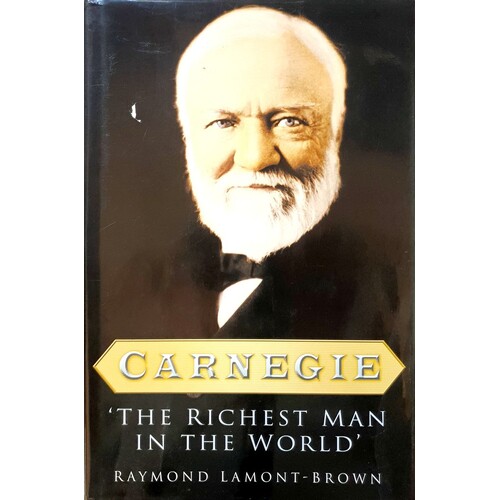 Carnegie. The Richest Man In The World