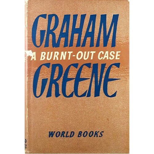 A Burnt Out Case