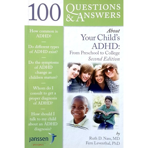100 Questions And Answers About Your Child. Preschool To College