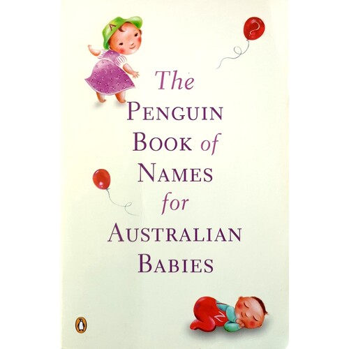 The Penguin Book Of Names For Australian Babies