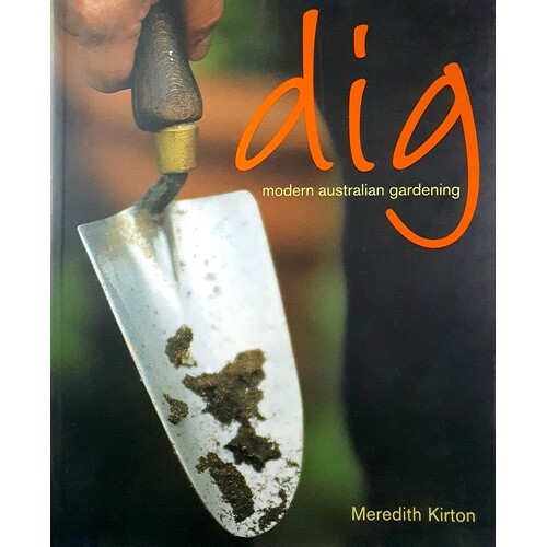 Dig. Modern Australian Gardening