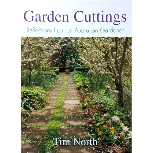 Garden Cuttings. Reflections From An Australian Gardener