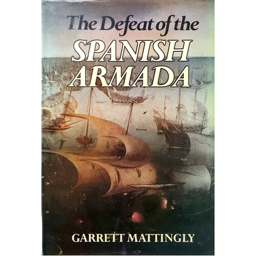 The Defeat of the Spanish Armada