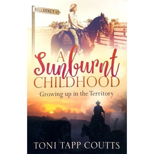 A Sunburnt Childhood