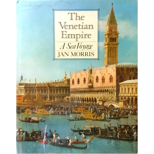 Venetian Empire. A Sea Voyage