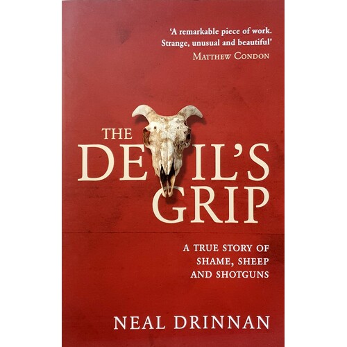 The Devil's Grip. A True Story Of Shame, Sheep And Shotguns