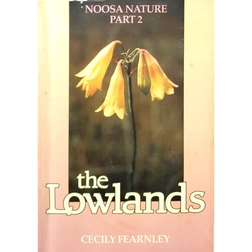 The Lowlands. Noosa Nature Part 2
